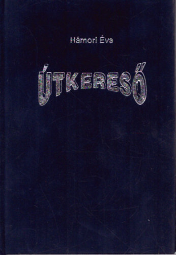 Hámori Éva - Útkereso