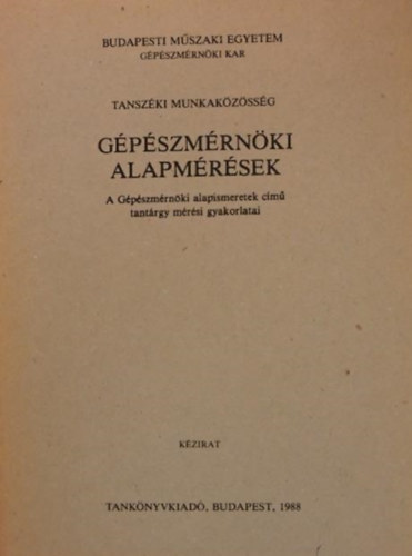Dr. Kovcs Attila  (szerk.) - Gpszmrnki alapmrsek
