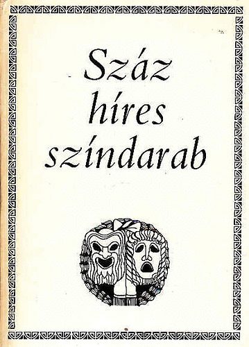 Szz hres szndarab I.