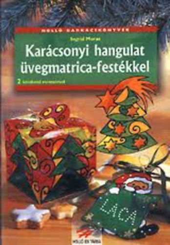 Ingrid Moras - Karcsonyi hangulat bvegmatrica-festkkel