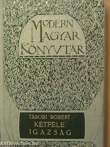 Tbori Rbert - Ktfle igazsg