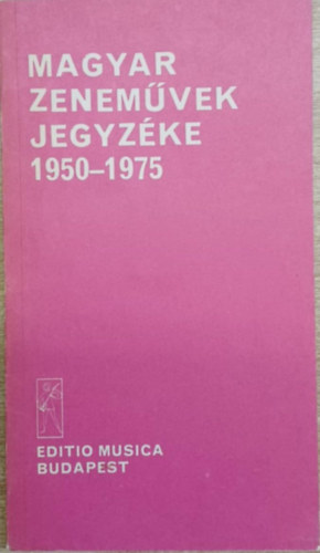 Magyar zeneművek jegyzéke 1950-1975
