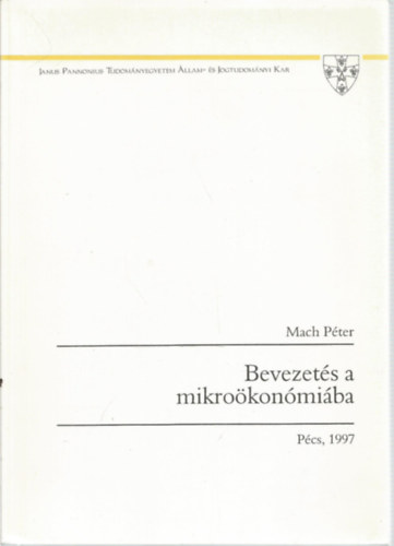 Mach Péter - Bevezetés a mikroökonómiába