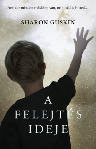 Sharon Guskin - A felejt�s ideje