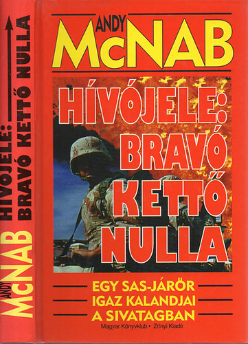 Andy McNab - H�v�jele: Brav� kett� nulla