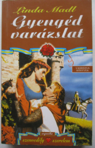 Linda Madl - Gyeng�d var�zslat