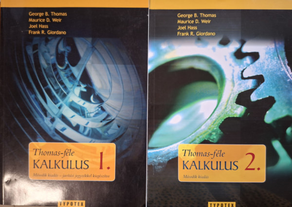 Jr. George B. Thomas - Maurice D. Weir - Joel Hass - Frank R. Giordano - Thomas-f�le Kalkulus I-II.