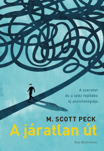 M. Scott Peck - A j�ratlan �t