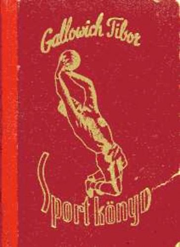 Gallowich Tibor - Sportknyv 1947