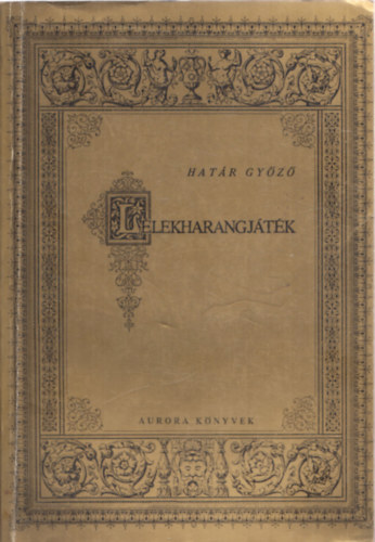 Hatr Gyz - Llekharangjtk (dediklt)