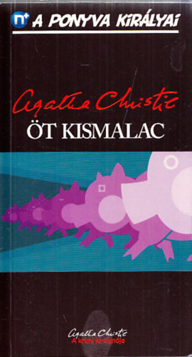 Agatha Christie - t kismalac (A ponyva kirlyai 18.)