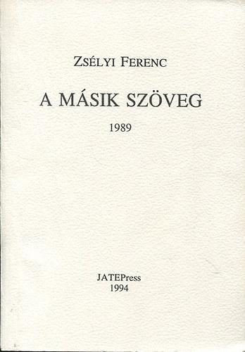 Zslyi Ferenc - A msik szveg