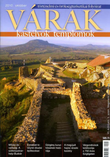 V�rak, kast�lyok, templomok - 2010. febru�r, �prilis, j�nius, augusztus, okt�ber, december (6db)