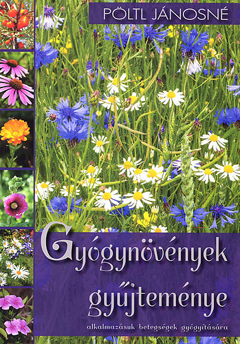 Pöltl Jánosné - Gyógynövények gyűjteménye