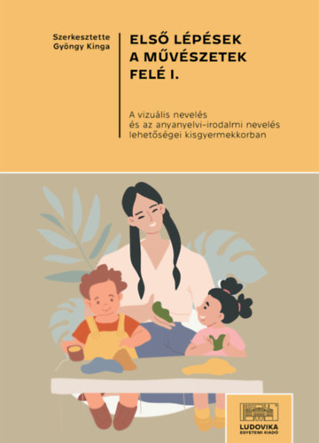 Els lpsek a mvszetek fel I.