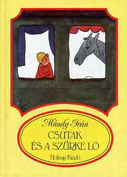 M�ndy Iv�n - Csutak �s a sz�rke l�