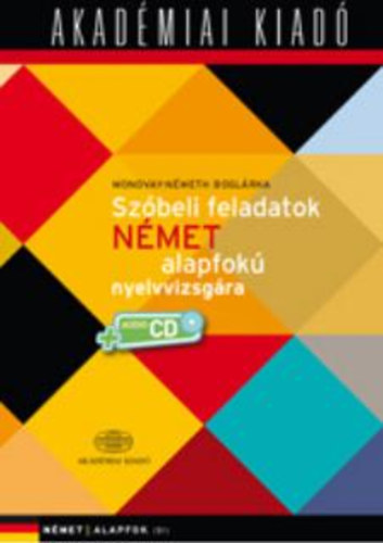 Szóbeli feladatok német alapfokú nyelvvizsgára