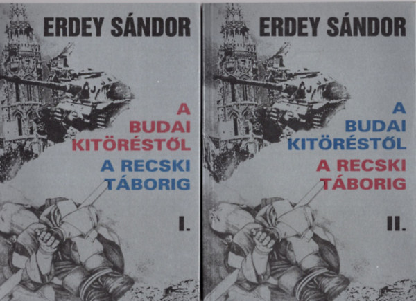 Erdey S�ndor - A budai kit�r�st�l a recski t�borig 1-2.