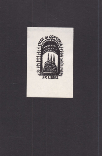 Ex Libris - Citt� di Cortona (eredeti nyomat)