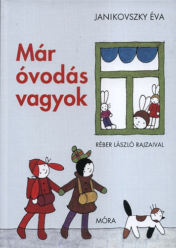 Janikovszky Éva - Már óvodás vagyok