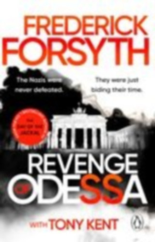 Kent Tony - Forsyth Frederick - Revenge of Odessa - (Odessa bosszúja angol nyelven) - angol nyelvű