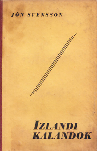 J�n Svensson - Izlandi kalandok