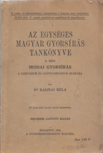 Dr. Radnai Bla - Az egysges magyar gyorsrs tanknyve II. Irodai gyorsrs