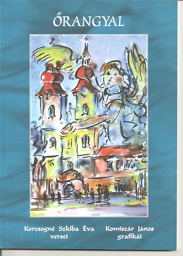 Korcsogné Szkiba Éva - Őrangyal