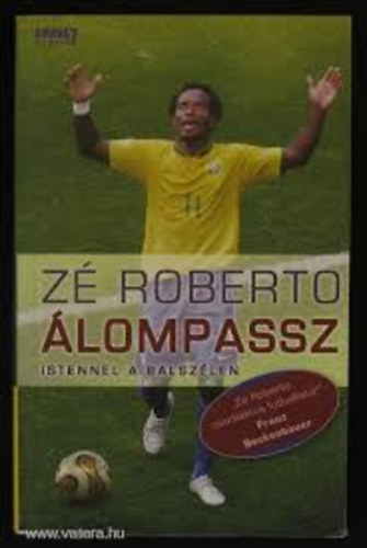 Zé Roberto - Álompassz (Istennel a balszélen)