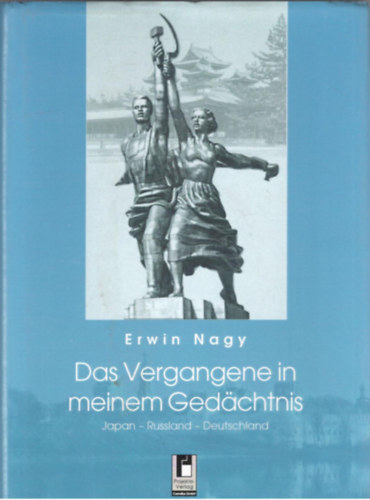 Erwin Nagy - Das Vergangene in meinem Gerdchtnis
