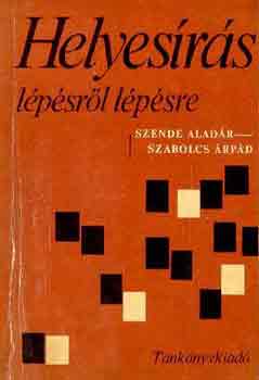 Szende Aladár-Szabolcs Árpád - Helyesírás lépésről lépésre-Szójegyzék