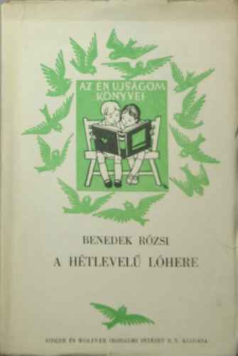 Benedek Rózsi - Hétlevelű lóhere