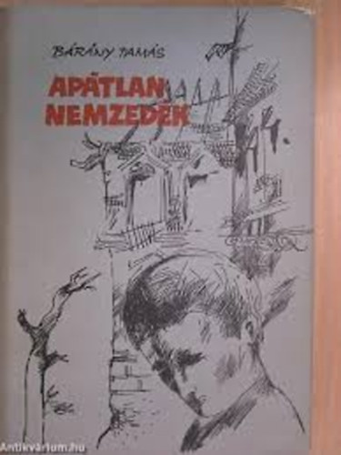 B�r�ny Tam�s - Ap�tlan nemzed�k