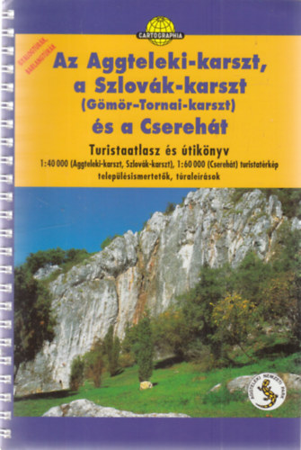 Az Aggteleki-karszt, a Szlov�k-karszt (G�m�r-Tornai-karszt) �s a Csereh�t