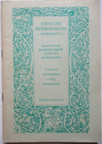 Barth Tibor; Somogyi Zoltn - A magyar strtnelem dihjban. Szemelvnyek Barth Tibor professzor tanulmnybl. A magyar strtnelem a vilg strtnelme