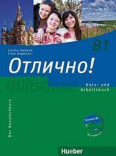 Augustin Irina Carola Hamann - Otlitschno! B1. Kurs- und Arbeitsbuch mit Audio-CD - Der Russischkurs