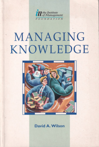 David A. Wilson - Managing Knowledge