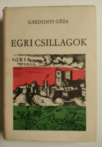 Grdonyi Gza - Egri csillagok