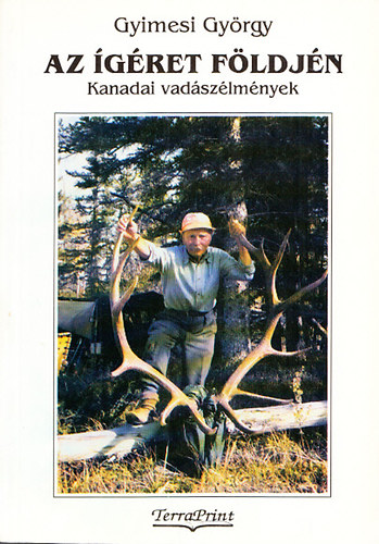 Gyimesi Gy�rgy - Az �g�ret f�ldj�n