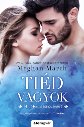 Meghan March - Ti�d vagyok