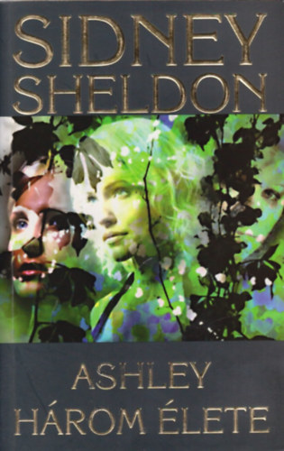 Sidney Sheldon - Ashley h�rom �lete