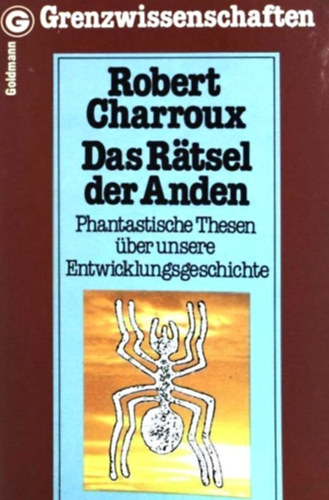 Robert Charroux - Das Rtsel der Anden