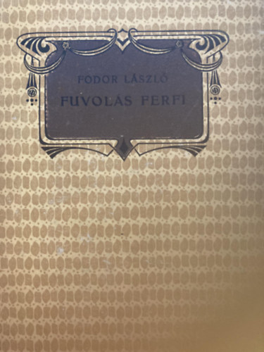 Fodor Lszl - Fuvols frfi