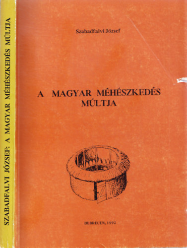 Szabadfalvi J�zsef - A magyar m�h�szked�s m�ltja