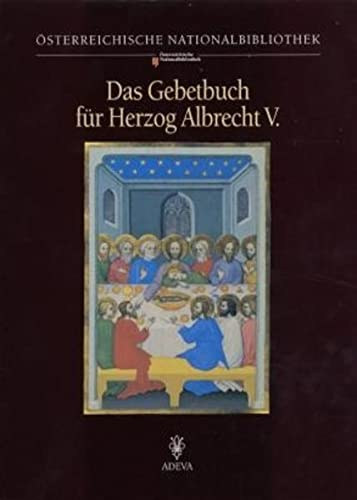 Das Gebetbuch f�r Herzog Albrecht V.
