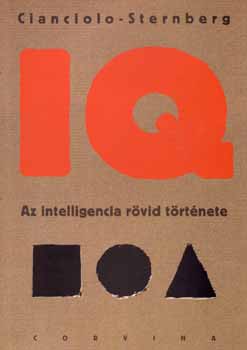 Cianciolo Sternberg - IQ-Az intelligencia rvid trtnete