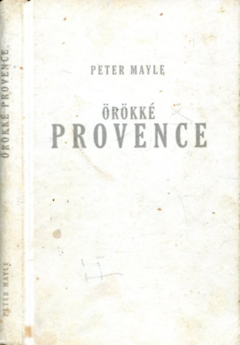 Peter Mayle - rkk Provence