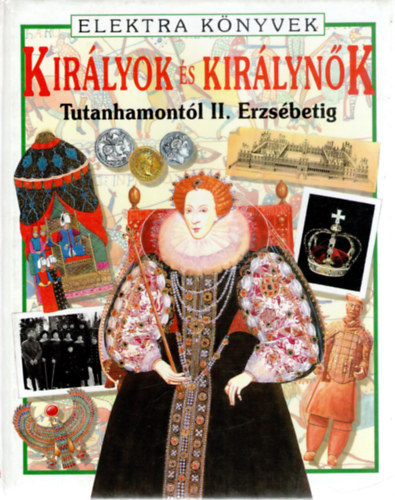 Philippa Wingate - Kirlyok s kirlynk: Tutanhamontl II. Erzsbetig