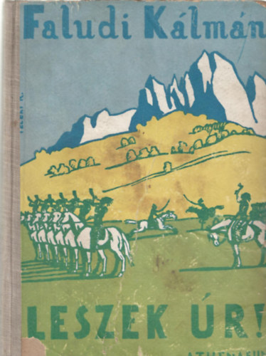 Faludi K�lm�n - Leszek �r!