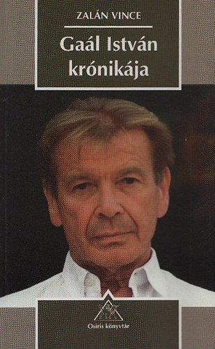 Zal�n Vince - Ga�l Istv�n kr�nik�ja (dedik�lt)